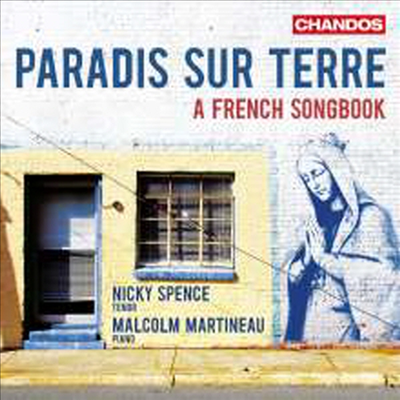 땅위에 낙원 - 프랑스 가곡집 (Paradis sur Terre - A French Songbook)(CD) - Nicky Spence