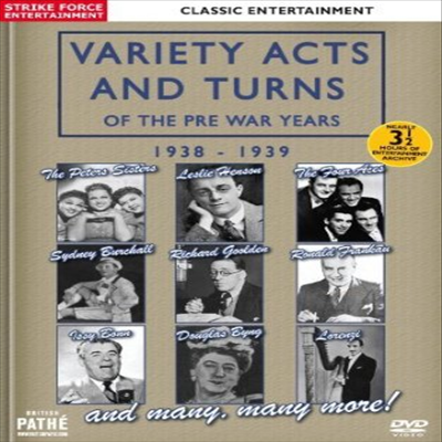 Variety Acts And Turns Of The Pre War Years: 1938-1939 (버라이어티 액츠 앤 턴스 오브 더 프리 워 이어스: 1938-1939)(지역코드1)(한글무자막)(DVD)