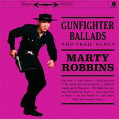 Marty Robbins - Gunfighter Ballads & Trail Songs (Remastered)(Ltd. Ed)(180G)(LP)