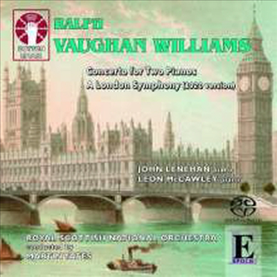 본 윌리암스: 교향곡 2번 &#39;런던 교향곡&#39;, 두대의 피아노를 위한 협주곡 (Vaughan Williams: Symphony No.2 &#39;London Symphony&#39;, Concerto For Two Pianos) (SACD Hybrid) - Martin Yates