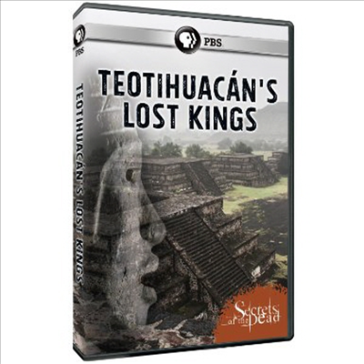 Secrets Of The Dead: Teotihuacan's Lost Kings (시크릿 오브 더 데드)(지역코드1)(한글무자막)(DVD)