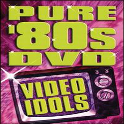 Various Artists - Pure 80&#39;s DVD: Video Idols (지역코드1)(DVD)(2007)