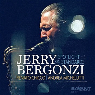 Jerry Bergonzi - Spotlight On Standards (CD)