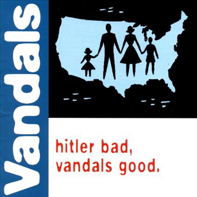 Vandals - Hitler Bad Vandals Good (Reissue)(Green LP)