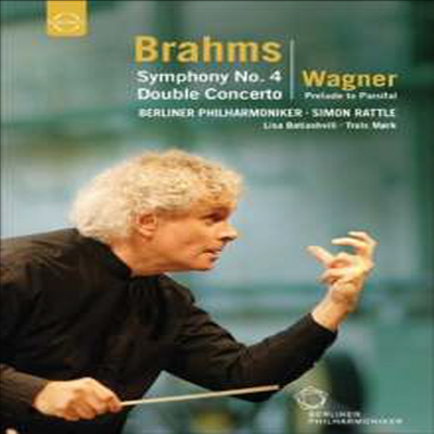 브람스: 교향곡 4번, 이중 협주곡, 바그너: &#39;파르지팔&#39; 전주곡 (Brahms: Symphony No.4, Double Concerto, Wagner: Prelude to &#39;Parsifal&#39;)(DVD) - Simon Rattle