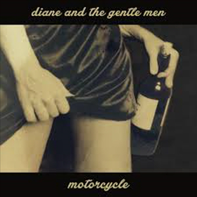 Diane & The Gentle Men - Motorcycle (7inch Single LP)