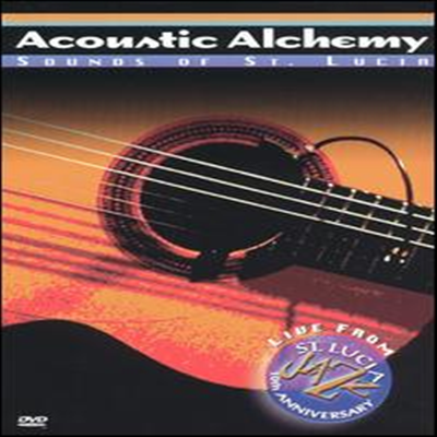 Acoustic Alchemy - Sounds of St. Lucia (DVD)(2003)