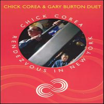 Chick Corea & Gary Burton - Rendezvous in New York - Chick Corea & Gary Burton Duet (DVD)(2006)