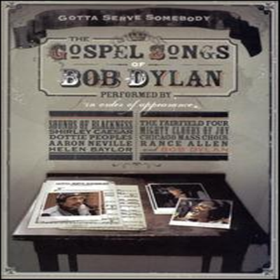 Bob Dylan - Gotta Serve Somebody - The Gospel Songs of Bob Dylan (지역코드1)(DVD)(2006)