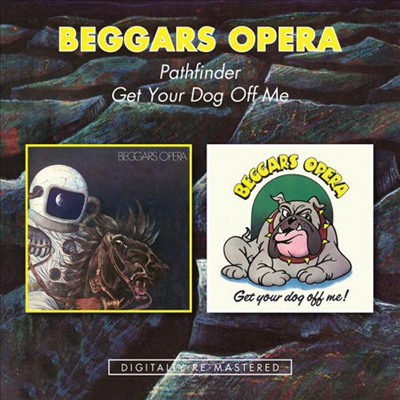 Beggars Opera - Pathfinder/Get Your Dog Off Me (Remastered)(CD)