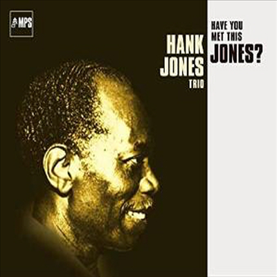 Hank Jones Trio - Have You Met This Jones? (CD)