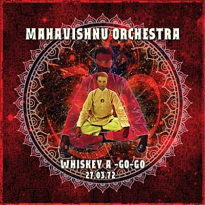 Mahavishnu Orchestra - Whisky A-Go-Go 27 March 1972 (Remastered)(180g Heavyweight Vinyl 2LP)