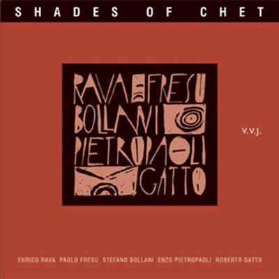 Enrico Rava & Paolo Fresu - Shades Of Chet (CD)