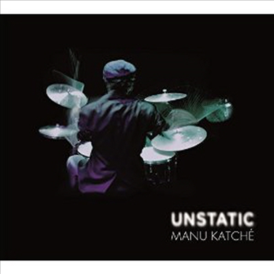 Manu Katche - Unstatic (Digipack)(CD)