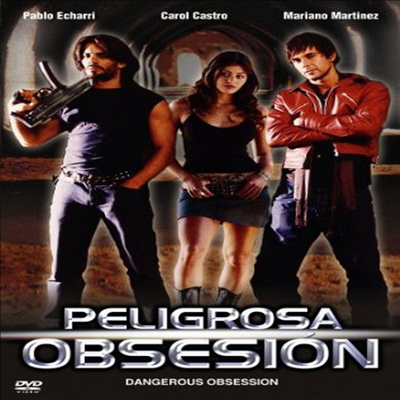 Peligrosa Obsesion (Spanish)(지역코드1)(한글무자막)(DVD)