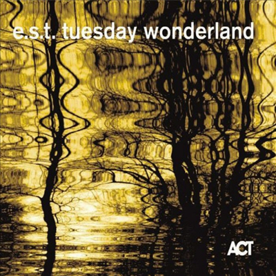 Esbjorn Svensson Trio (E.S.T.) - Tuesday Wonderland (SACD Hybrid)