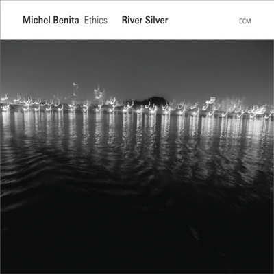 Michel Benita - River Silver