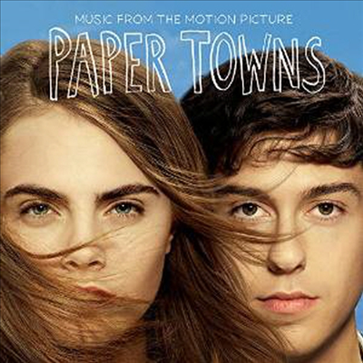 O.S.T. - Paper Towns (페이퍼 타운) (Soundtrack)(CD)