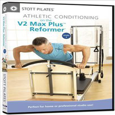Scott Pilates: Athletic Conditioning On The V2 Max Plus Reformer - Level 2 (애슬래틱 컨디셔닝 온 더 V2 맥스 플러스 리포머)(지역코드1)(한글무자막)(DVD)