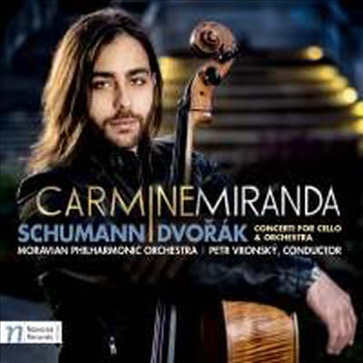 슈만 &amp; 드보르작: 첼로 협주곡 (Schumann &amp; Dvorak: Cello Concertos)(CD) - Carmine Miranda