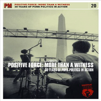 Positive Force: More Than A Witness - 30 Years Of Punk Politics In Action (파지티브 포스: 모어 댄 어 위트니스)(한글무자막)(한글무자막)(DVD)