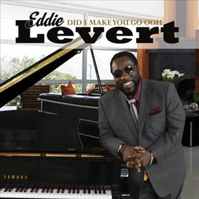 Eddie Levert - Did I Make You Go Ooh (CD)