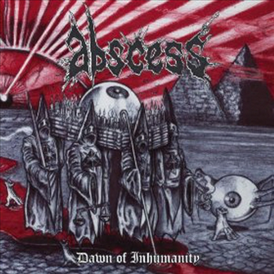 Abscess - Dawn Of Inhumanity (CD)