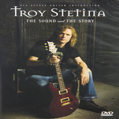 Troy Stetina: The Sound And The Story (트로이 스테티나: 더 사운드 앤 더 스토리)(지역코드1)(한글무자막)(DVD)