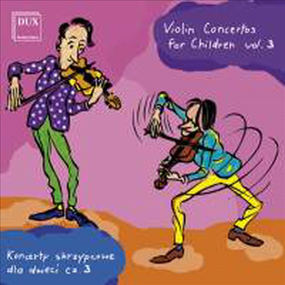 아이들을 위한 연습용 바이올린 협주곡 3집 - 피아노 반주반 (Violin Concertos for Children Vol.3 - Violin and Piano)(CD) - Andrzej Ladomirskiladomirski