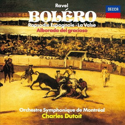 라벨: 볼레로, 어릿광대의 아침 노래 (Ravel: Bolero / Alborada Del Gracioso) (SHM-CD)(일본반) - Charles Dutoit