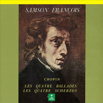 쇼팽: 4 발라드, 4 스케르쪼 (Chopin: 4 Ballds & 4 Scherzos) (Remastered)(일본반)(CD) - Samson Francois