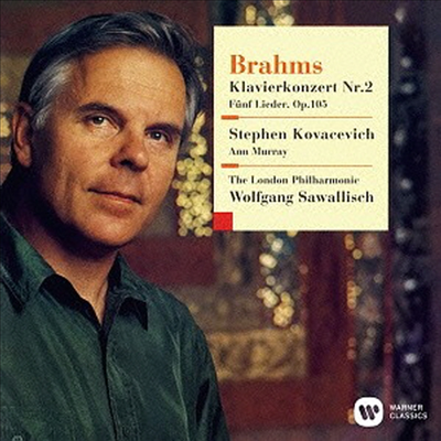 브람스: 피아노 협주곡 2번, 가곡 (Brahms: Piano Concerto No.2 &amp; Lieder) (일본반)(CD) - Stephen Kovacevich