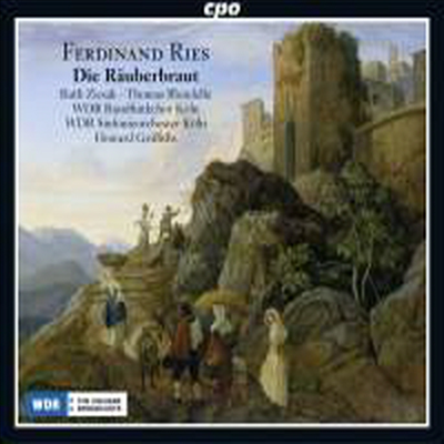 리스: 오페라 &#39;도둑 신부&#39; (Ries: Opera &#39;Die Raeuberbraut&#39;) (2CD) - Howards Griffiths
