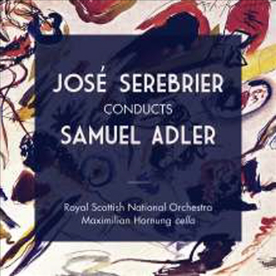 애들러: 교향곡 6번, 첼로 협주곡 (Samuel Adler: Symphony No.6, Cello Concerto)(CD) - Jose Serebrier