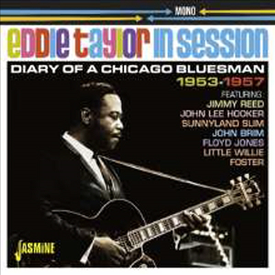 Eddie Taylor - Diary Of A Chicago Bluesman 1953-1957 (CD)
