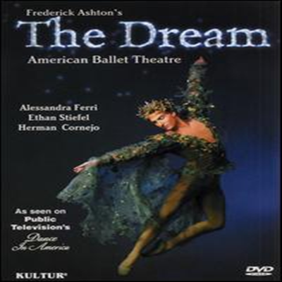 Ashton - The Dream / Ethan Stiefel, Alessandra Ferri, Herman Cornejo, American Ballet Theater (지역코드1)(DVD)(2003) - American Ballet Theater