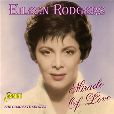 Eileen Rodgers - Miracle of Love - Complete Singles (Remastered)(2CD)