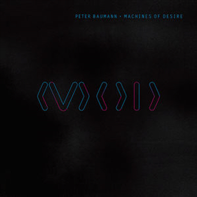 Peter Baumann (Tangerine Dream) - Machines Of Desire (Digipack)(CD)