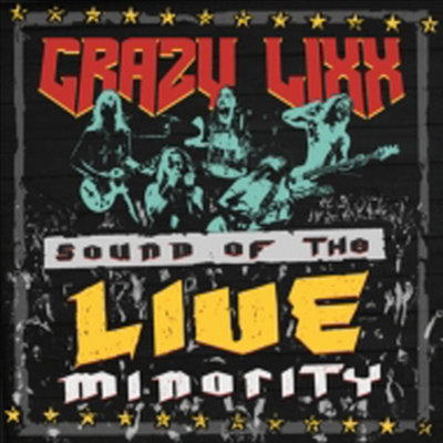 Crazy Lixx - Sound Of The LIVE Minority (Japan Bonus Track)(CD)