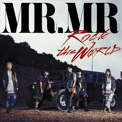 미스터 미스터 (MR. MR.) - Rock This World (CD+DVD) (초회생산한정반 A)