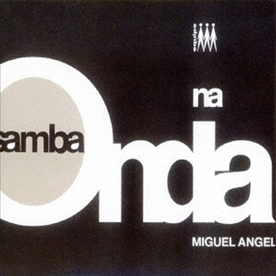 Miguel Angel - Samba Na Onda (Remastered)(Ltd. Ed)(CD)