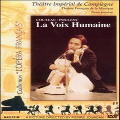 풀랑: 소프라노와 오케스트라를 위한 모노드라마 '인간의 목소리들' (Poulenc : La Voix Humaine) (DVD) - Anne-Sophie Schmidt