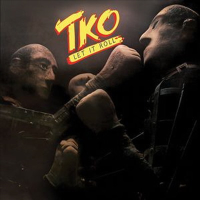 TKO - Let It Roll (Remastered)(Special Edition)(CD)