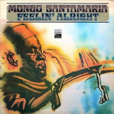 Mongo Santamaria - Feelin' Alright (Remastered)(일본반)(CD)