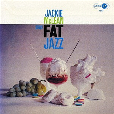 Jackie Mclean Sextet - Fat Jazz (Ltd. Ed)(Remastered)(SHM-CD)(일본반)