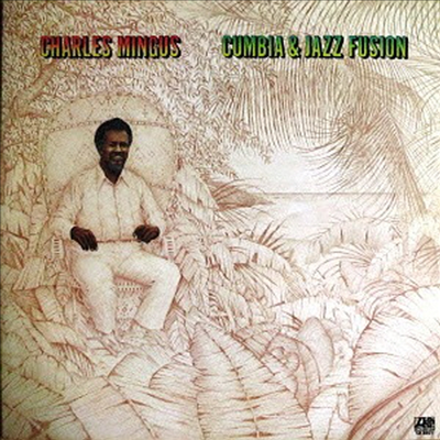Charles Mingus - Cumbia & Jazz Fusion (Ltd. Ed)(SHM-CD)(일본반)