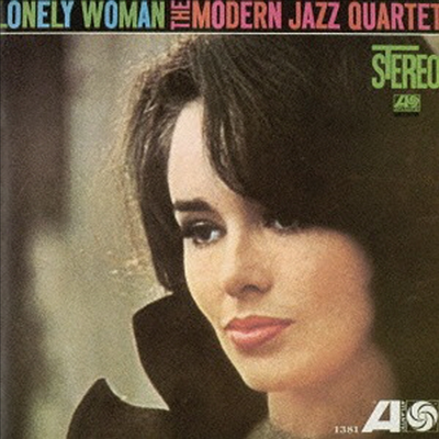 Modern Jazz Quartet - Lonely Woman (Ltd. Ed)(SHM-CD)(일본반)