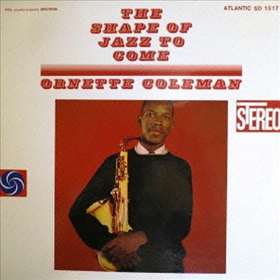 Ornette Coleman - Shape Of Jazz To Come (Ltd. Ed)(Remastered)(Bonus Tracks)(SHM-CD)(일본반)