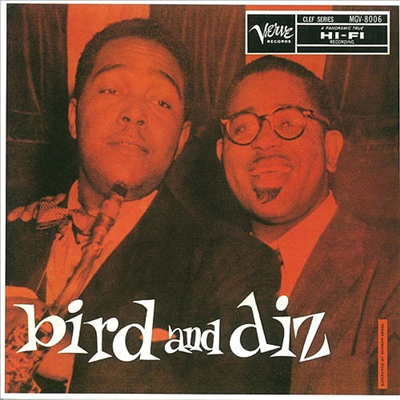 Charlie Parker & Dizzy Gillespie - Bird & Diz (3 Bonus Tracks)(SHM-CD)(일본반)