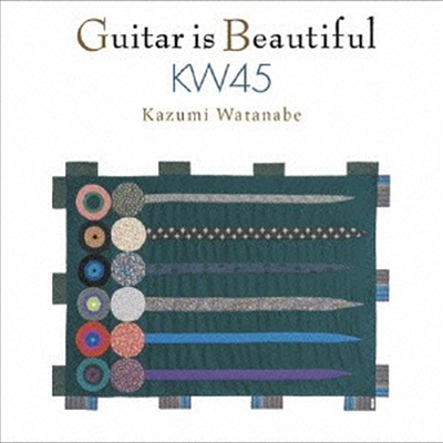 Kazumi Watanabe (카즈미 와타나베) - Guitar is Beautiful KW45 (일본반)(CD)